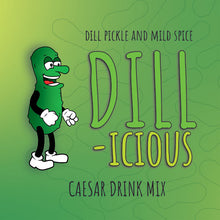 Load image into Gallery viewer, Dill-icious